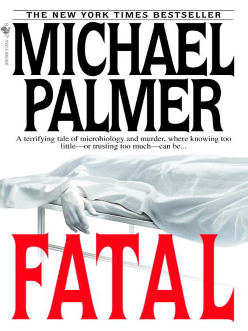 Title details for Fatal by Michael Palmer - Wait list